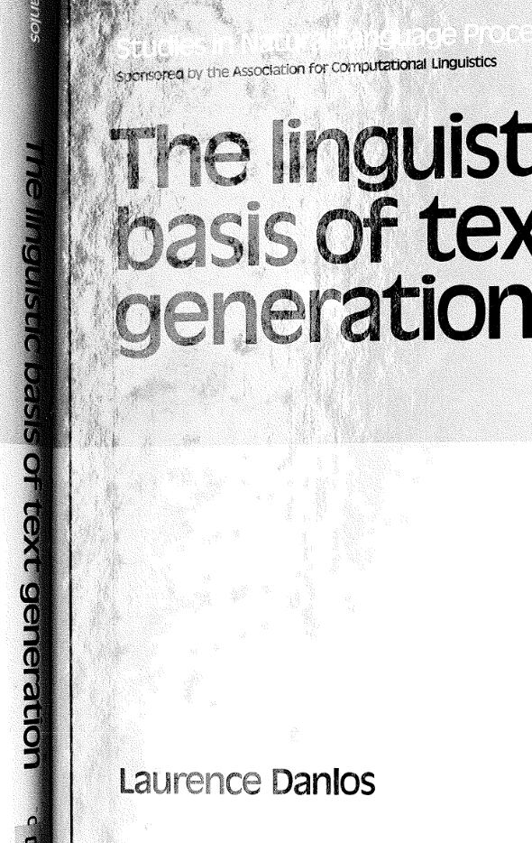 The Linguistic Basis of Text Generation